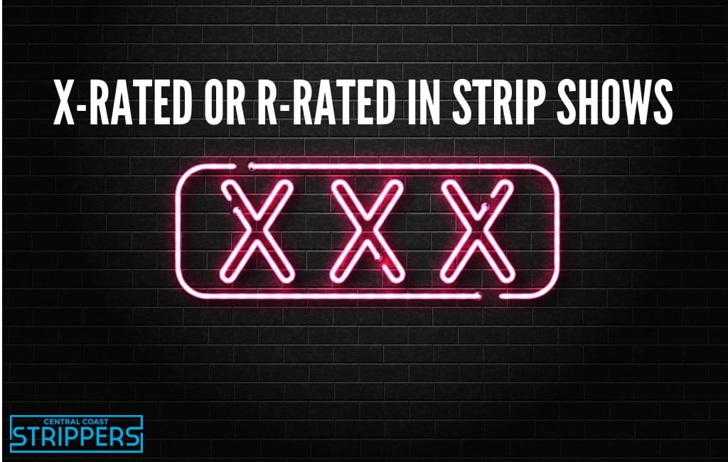 X-rated or R-rated in Strip Reveals